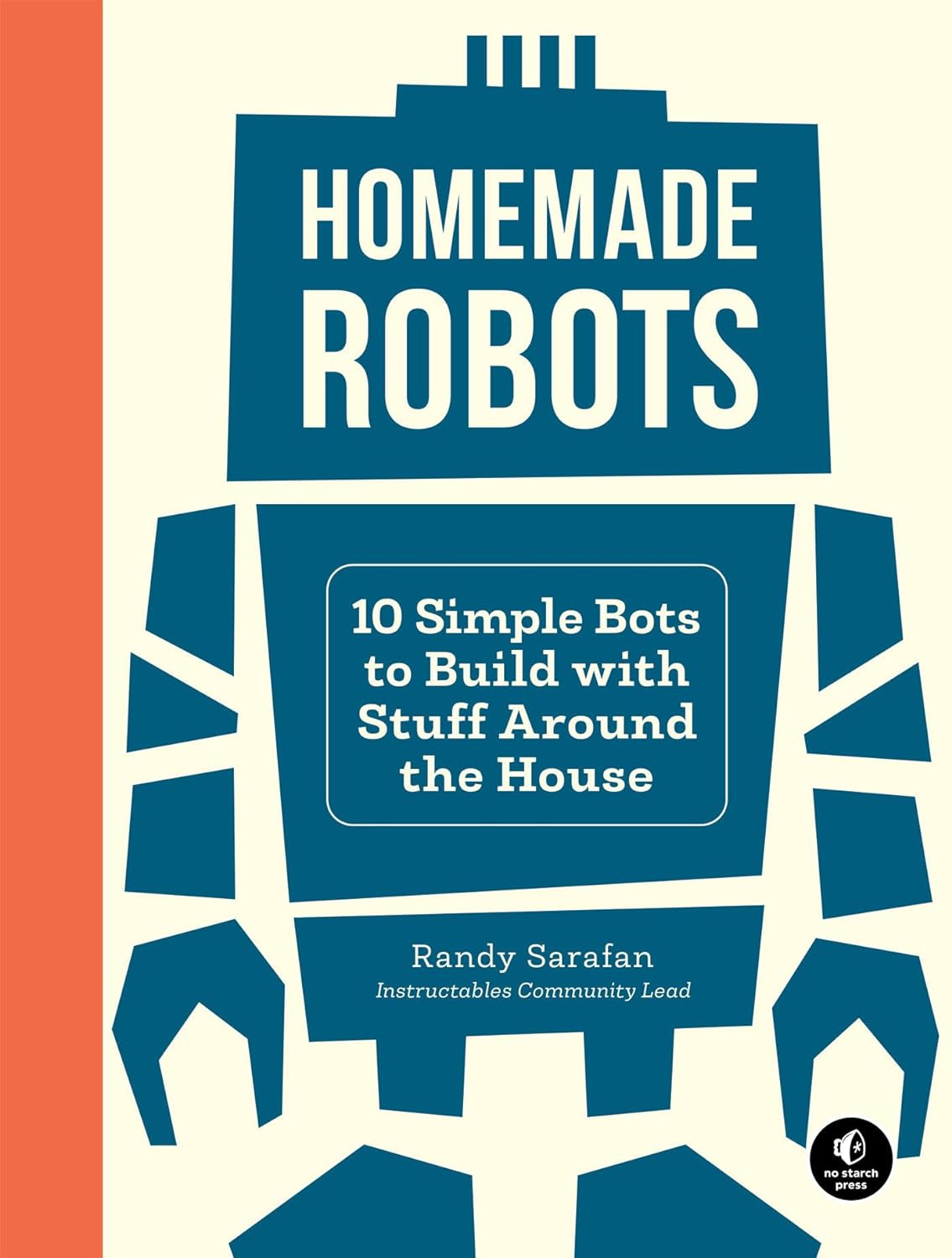 Homemade Robots (Signed Copy)