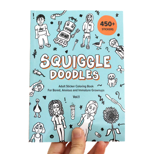 Squiggle Doodles: Adult Sticker Coloring Book for Bored, Anxious and Immature Grownups - Volume 1